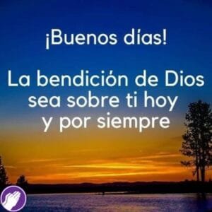 mensajes de bendiciones para el dia de hoy
