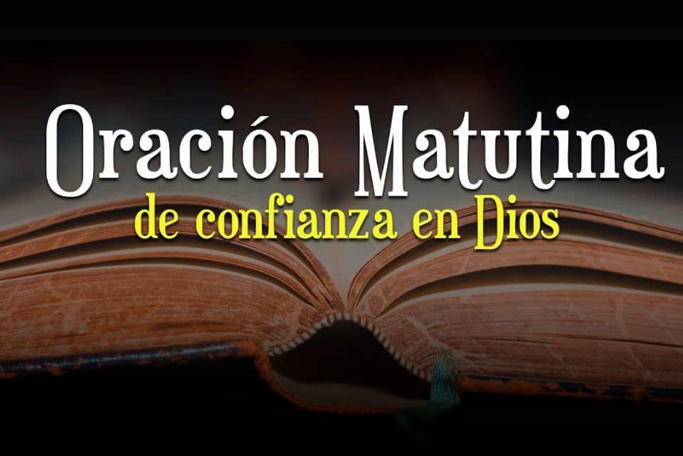 oracion matutina de confianza en dios