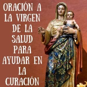 oracion a la virgen de la salud