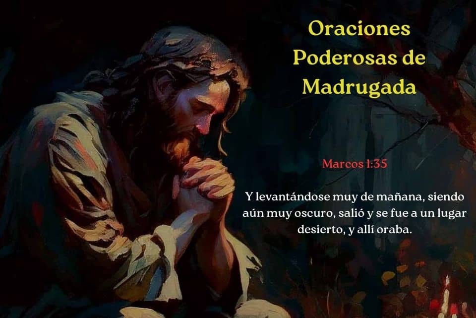 Oraciones de Madrugada 