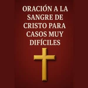 Miniatura para Oración a la Sangre de Cristo para casos muy difíciles con cruz dorada sobre fondo rojo, símbolo de protección y milagros urgentes