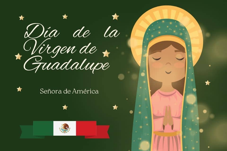  Día de la Virgen de Guadalupe