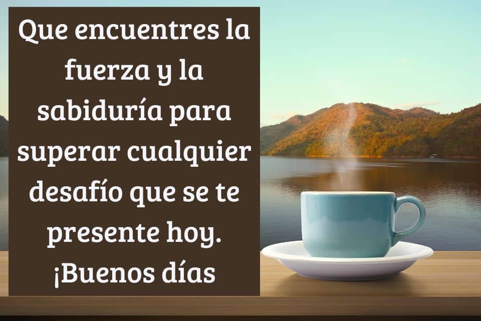 frases motivadoras  buenos dias bendiciones