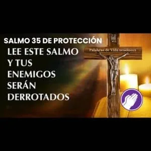 Salmo 35 para proteccion contra enemigos