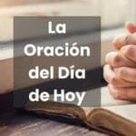 Oración de los padres para pedir por los hijos ⋆ La Oración Diaria